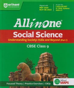 ALL IN ONE SOCIAL SCIENCE CBSE CLASS 9TH (UNDERSTANDING SOCIETY : INDIA AND BEYOND (PART - 1)) | NAZMA ANSARI | ARIHANT PUBLICATION