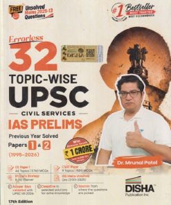ERRORLESS 32 TOPIC-WISE UPSC - CIVIL SERVICES - IAS PRELIMS (1995-2026) | MRUNAL PATEL | DISHA PUBLICATION