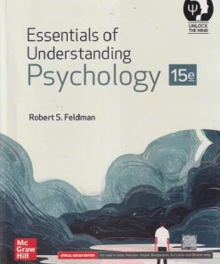 ESSENTIALS OF UNDERSTANDING PSYCHOLOGY | ROBERT S FELDMAN | MC GRAW HILL