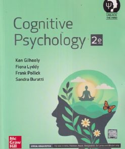 COGNITIVE PSYCHOLOGY | KEN GILHOOLY, FIONA LYDDY, FRANK POLLICK, SANDRA BURATTI | MC GRAW HILL