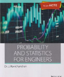 PROBABILITY AND STATISTICS FOR ENGINEERS | J RAVICHANDRAN | WIELY