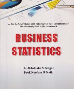 BUSINESS STATISTICS | ABHILASHA S MAGAR, NEELAM U NAIK | HIMALAYA PUBLISHING HOUSE