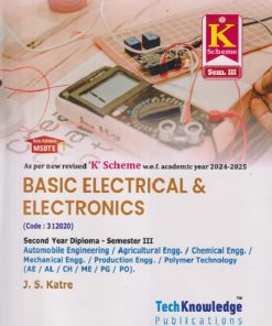 BASIC ELECTRICAL & ELECTRONICS (Second Year Diploma - SEM - 3 'K' SCHEME ) MSBTE | JS KATRE | TECHKNOWLEDGE  PUBLICATION