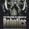 INTRODUCTION TO INDUSTRIAL ROBOTIC | RAMACHANDRAN NAGARJAN | PEARSON