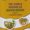 THE WORLD AROUND US WORKBOOK PART - 2 STANDARD - THREE | VIKAS | NAVNEET