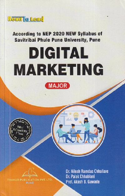 DIGITAL MARKETING MAJOR | NILESH RAMDAS CHHALLARE, PALAK CHHABLANI | TECHKNOWLEDGE PUBLICATION |