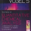 VOGEL'S TEXTBOOK OF QUANTITATIVE CHEMICAL ANALYSIS | J MENDHAM, RC DENNEY, JD BARNES, M THOMAS, B SIVASANKAR | PEARSON