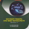 DECISION MAKING AND RISK MANAGEMENT for BBA Semester 5 | Dr. Ameya Anil Patil | Nirali Prakashan