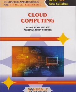 CLOUD COMPUTING for TY BSc Computer Applications and TY BCA Semester 5 | Pavan Sunil Malani | Nirali Prakashan