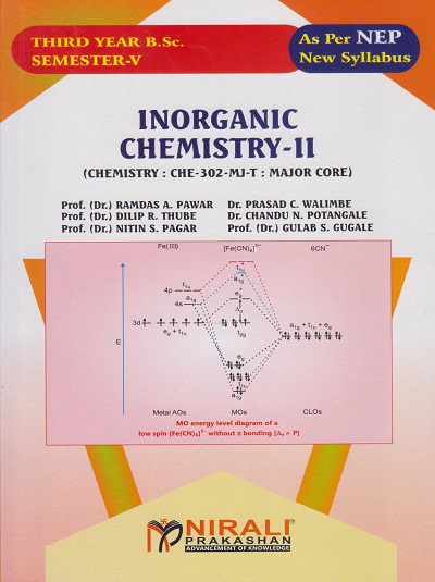 INORGANIC CHEMISTRY 2 (Chemistry: CHE-302-MJ-T: Major Core) for TY BSc Semester 5 | Prof. Dr. Ramdas A. Pawar | Nirali Prakashan