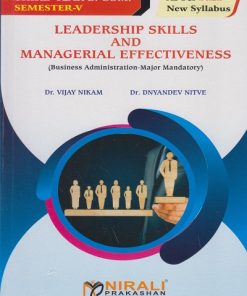 LEADERSHIP SKILLS AND MANAGERIAL EFFECTIVENESS for TY BCom Semester 5 | Dr. Vijay Nikam | Nirali Prakashan