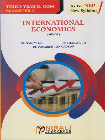 INTERNATIONAL ECONOMICS for TY BCom Semester 5 | Dr. Sanjay Giri | Nirali Prakashan