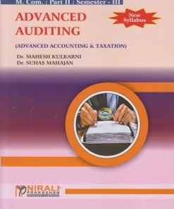 ADVANCED AUDITING (Advanced Accounting & Taxation) for MCom Part 2 Semester 3 | Dr. Mahesh Kulkarni | Nirali Prakashan