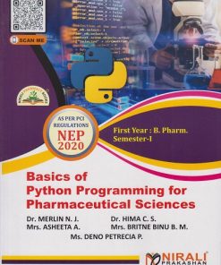 BASICS OF PYTHON PROGRAMMING FOR PHARMACEUTICAL SCIENCES for First Year BPharm Semester 1 | Dr. Merlin N.J. | Nirali Prakashan