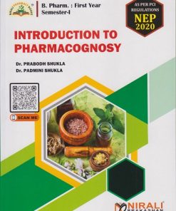 INTRODUCTION TO PHARMACOGNOSY for First Year BPharm Semester 1 | Dr. Prabodh Shukla | Nirali Prakashan