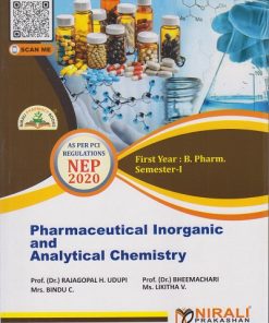 PHARMACEUTICAL INORGANIC AND ANALYTICAL CHEMISTRY for First Year BPharm Semester 1 | Prof, Dr. Rajagopal H. Udupi | Nirali Prakashan