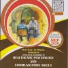 A Practical Handbook of HEALTHCARE PSYCHOLOGY AND COMMUNICATION SKILLS for First Year BPharm Semester 1 | Dr. Mrs. Vibhavari M. Chatur | Nirali Prakashan