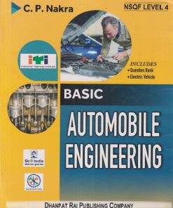 BASIC AUTOMOBILE ENGINEERING (NSQF Level 4) | CP NAKRA | DHANPAT RAI