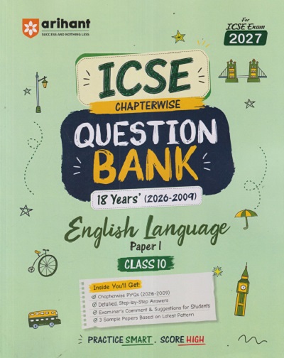 ICSE CHAPTERWISE QUESTION BANK 18 YEARS (2026 - 2009) ENGLISH LANGUAGE PAPER - 1 CLASS 10TH | AFREEN JAHAN | ARIHANT PUBLICATION