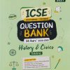 ICSE CHAPTERWISE/TOPICWISE QUESTION BANK 26 YEARS (2026 - 2001) HISTORY & CIVICS CLASS 10TH | SRUTHI AP | ARIHANT PUBLICATION