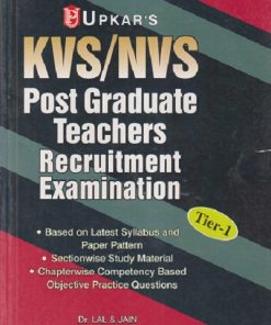 UPKARS KVS/NVS POST GRADUATE TEACHERS RECRUITMENT EXAMINATION TIER - 1 | LAL & JAIN | UPKAR PRAKAHSAN