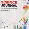 SCIENCE JOURNAL (WITH EXPERIMENTS, ACTIVITIES & PROJECTS) STD. 6 | CHETANA PUBLICATION
