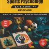 PSYCHOLOGY SPORTS PSYCHOLOGY For TYBA SEM - 5 (PSY - 321 - VSC) | LAXMAN SHITOLE, SALONI SURYAWANSHI | SUCCESS PUBLICATION