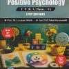 PSYCHOLOGY POSITIVE PSYCHOLOGY For TYBA SEM - 5 (PSY - 391 - MN) | LAXMAN SHITOLE, SALONI SURYAWANSHI | SUCCESS PUBLICATION