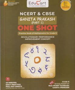 NCERT CBSE GANITA PRAKASH (PART 1) ONE SHOT PRACTICE BOOK OF MATHEMATICS FOR GRADE 8 | PRASHANT KIRAD | EDUCART