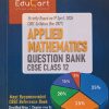APPLIED MATHEMATICS QUESTION BANK CBSE CLASS 12 (2026 - 27) | EDUCART