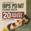 IBPS PO/MT EXAM 2026 (CRP PO/MT-XVI) 20 SOLVED PAPERS  PRELIMS & MAINS EXAM | RISHABH KHURANA, ANSHU SINGH | ARIHANT PUBLICATION