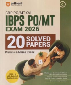 IBPS PO/MT EXAM 2026 (CRP PO/MT-XVI) 20 SOLVED PAPERS  PRELIMS & MAINS EXAM | RISHABH KHURANA, ANSHU SINGH | ARIHANT PUBLICATION