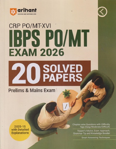 IBPS PO/MT EXAM 2026 (CRP PO/MT-XVI) 20 SOLVED PAPERS PRELIMS & MAINS EXAM | RISHABH KHURANA, ANSHU SINGH | ARIHANT PUBLICATION