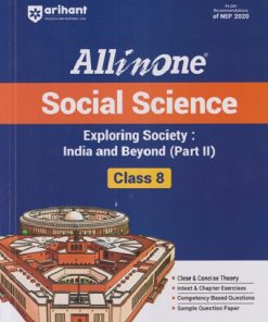 ALL IN ONE SOCIAL SCIENCE EXPLORING SOCIETY : INDIA AND BEYOND (PART - 2) CLASS 8 | NAUSEEN NIGAR, NAZMA ANSARI | ARIHANT PUBLICATION