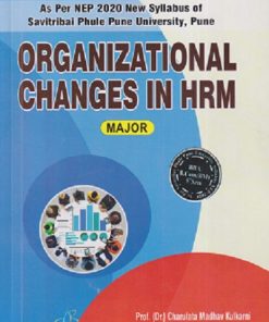 ORGANIZATIONAL CHANGES IN HRM | CHARULATA MADHAV KULKARNI, ASHA SAGAR LIPARE, SNEHA BALLAL-SALVE | THAKUR PUBLICATION