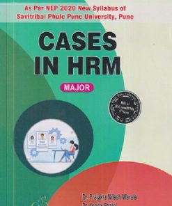 CASES IN HRM | PRAJAKTA NILESH WARALE, YOGITA GHATOL, NIMBARKAR SUPRIYA GIRISH | THAKUR PUBLICATION