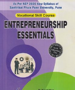 ENTREPRENEURSHIP ESSENTIALS (VOCATIONAL SKILLS COURS) FOR ALL UNDERGRADUATE | NUSRAT KHAN, RAVINDRA GOVIND GORE, SHIVANI RAM MORE | THAKUR PUBLICATION