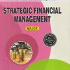 STRATEGIC FINANCIAL MANAGEMENT | SHRADHA SHUBHAM GANDHI, SARIKA VISHAL JAGTAP, PAVAN ASHOK VARMA | THAKUR PUBLICATION