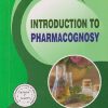 INTRODUCTION TO PHARMACOGNOSY | M SURRENDRA KUMAR, J KARTHI, LOVKESH BHATIA | THAKUR PUBLICATION