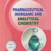 PHARMACEUTICAL INORGANIC AND ANALYTICAL CHEMSITRY | R SUNDARAGANAPATHY, M SENTHIL KUMAR, R SRINIVASAN  | THAKUR PUBLICATION
