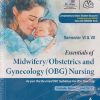 ESSENTIALS OF MIDWIFERY / OBSTETRICS AND GYNECOLOGY (OBG) NURSING SEM - 6 & 7 (For B.Sc. Nursing) | JYOTI R THAKUR | JAYPEE BROTHERS