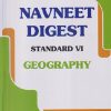NAVNEET DIGEST GEOGRAPHY STD. 6 | NAVNEET