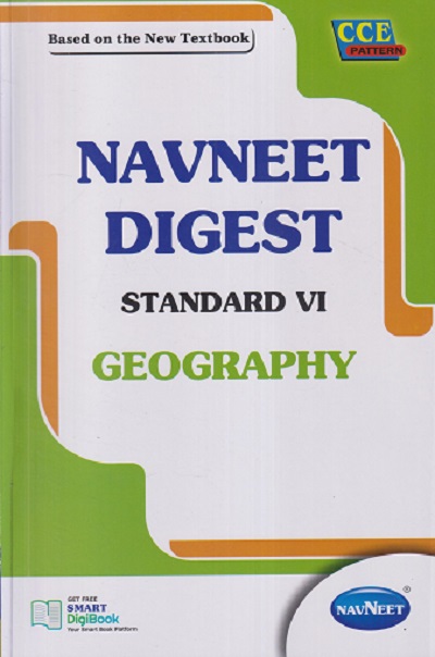 NAVNEET DIGEST GEOGRAPHY STD. 6 | NAVNEET