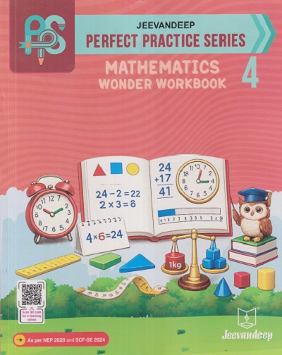 PERFECT PRACTICE SERIES MATHEMATICS WONDER WORKBOOK STD. 4 | SUPARNA DEB, DEEPA SHAH | JEEVANDEEP