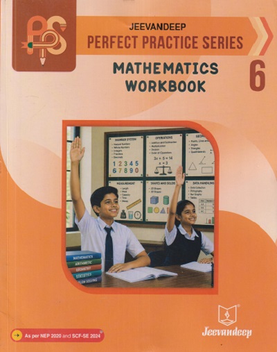 PERFECT PRACTICE SERIES MATHEMATICS WORKBOOK STD. 6 | KETTAYUN R BHAVNAGRI, SUPARNA DEB | JEEVANDEEP