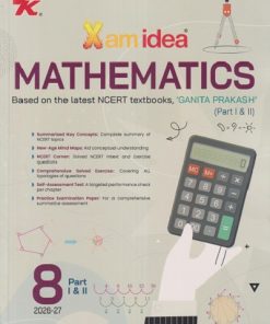 XAM IDEA MATHEMATICS (NCERT TEXTBOOKS) GANITA PRAKASH (PART - 1 & 2) STD. 8 (2026-27) | VK GLOBAL PUBLICATON