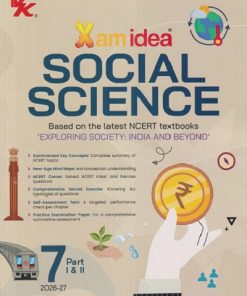 XAM IDEA SOCIAL SCIENCE (NCERT TEXTBOOKS) EXPLORING SOCIETY: INDIA AND BEYOND' STD. 7 PART - 1 & 2 (2026-27) | VK GLOBAL PUBLICATON
