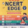 CBSE NCERT EDGE STD. 9 (Combined Solutions) ENGLISH (Kaveri), MATHEMATICS (Ganita Manjari Part - 1) SCIENCE (Exploration) SOCIAL SCIENCE (Understanding Society: India and Beyond) (Part - 1) | OSWAAL PUBLISHERS