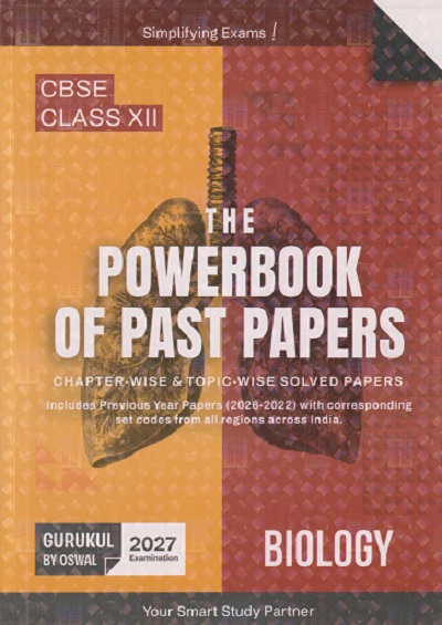 THE POWERBOOK OF PAST PAPERS CBSE CLASS 12 BIOLOGY | OSWAL PUBLISHERS