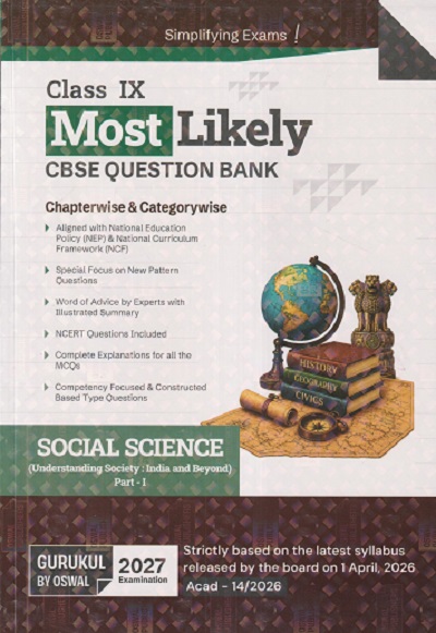 MOST LIKELY QUESTION BANK (CHAPTERWISE & CATEGORYWISE) CLASS 9 SOCIAL SCIENCE (Understanding Society: India and Beyond) PART - 1 | GURUKUL BY OSWAL
